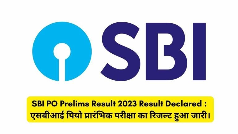 SBI PO Prelims Result 2023
