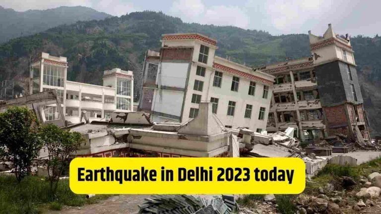 Earthquake in Delhi 2023 today