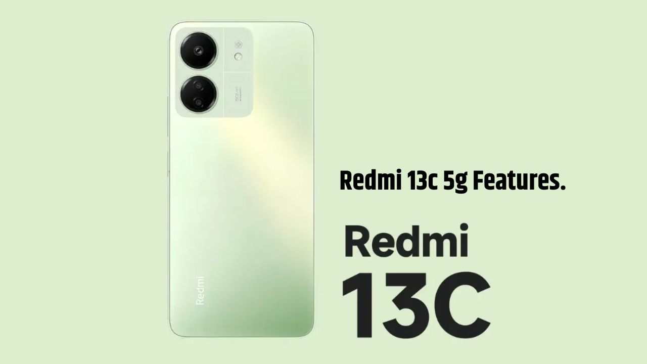 Redmi 13c 5g Features.