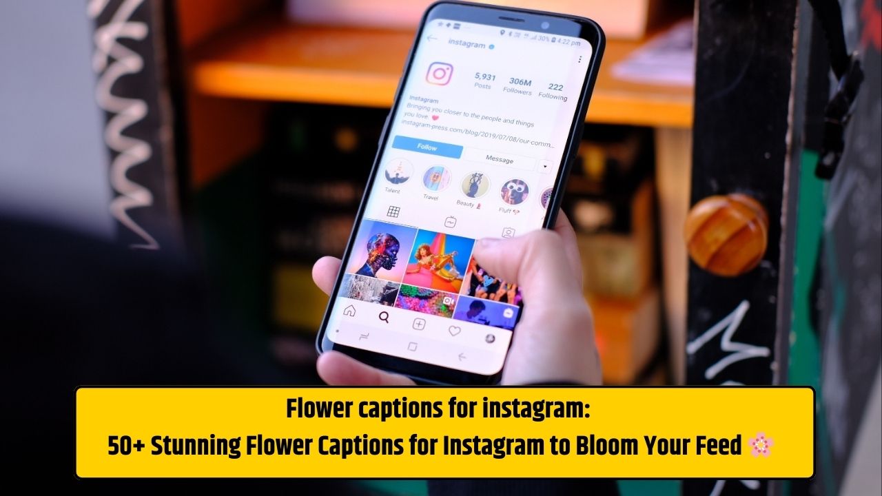 Flower captions for instagram​: 50+ Stunning Flower Captions for Instagram to Bloom Your Feed